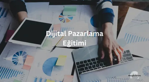 Dijital Pazarlama Uzmanlığı